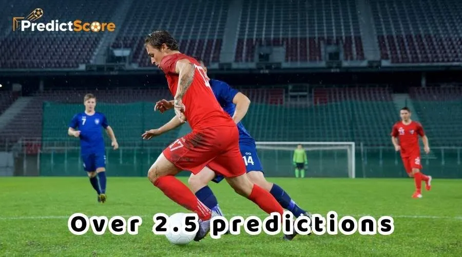 over 2.5 Predictions